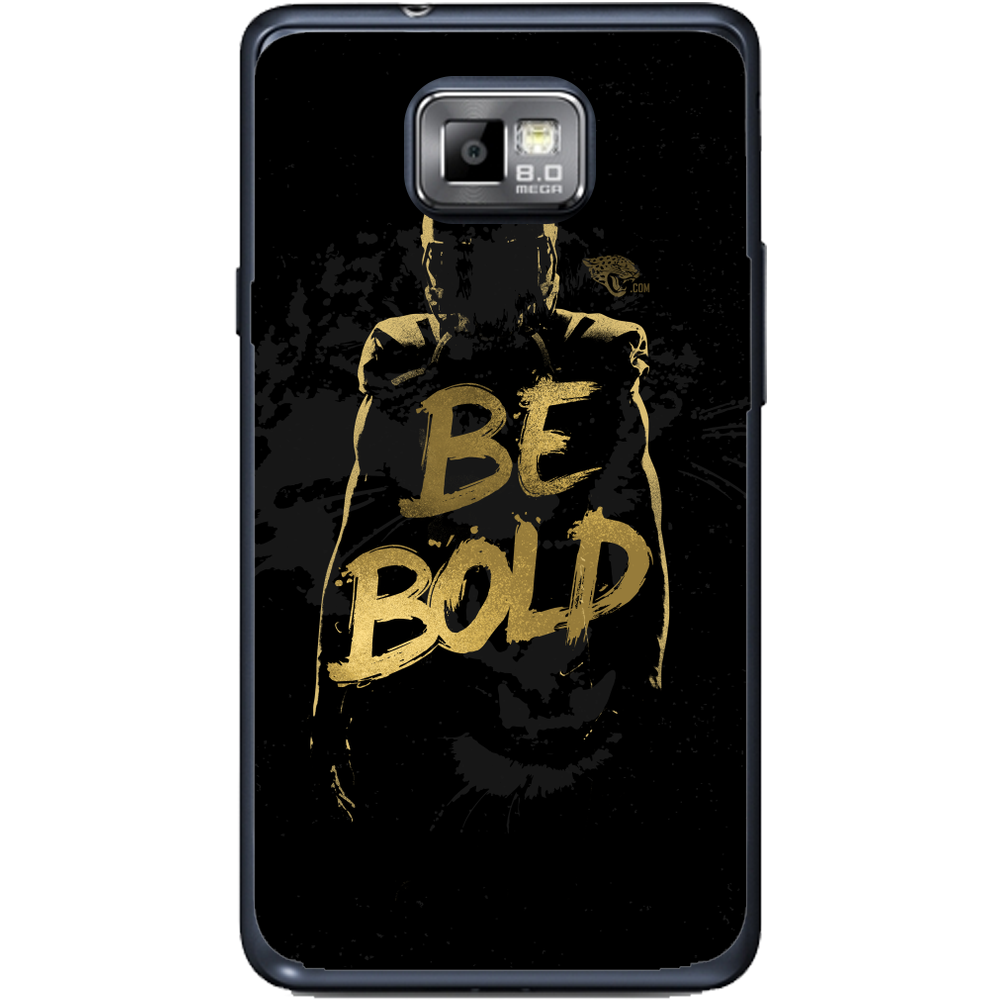 Phone case Be Bold Samsung Galaxy S2 Plus I9105