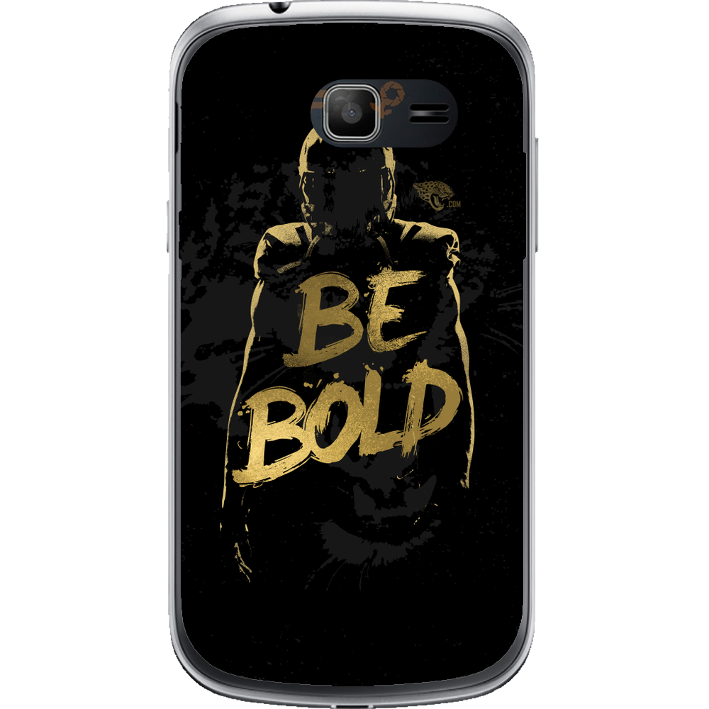 Phone case Be Bold Samsung Galaxy Trend Lite S7390