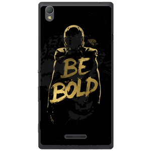 Phone case Be Bold Sony Xperia T3