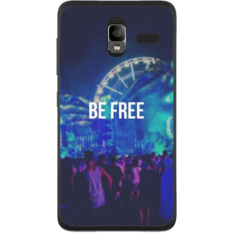 Phone case Be Free - Edm Lenovo A850