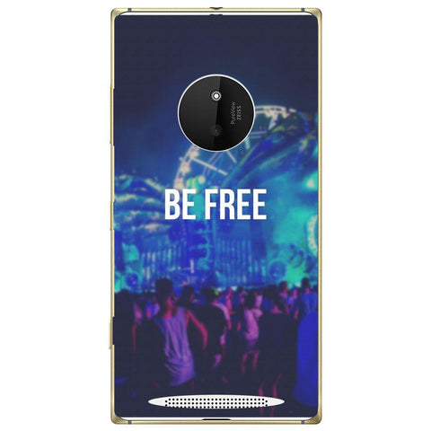 Phone case Be Free - Edm Nokia Lumia 830