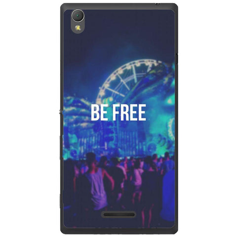 Phone case Be Free - Edm Sony Xperia T3