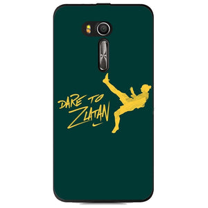 Phone Case Dare To Zlatan Asus Zenfone Go Zb551kl