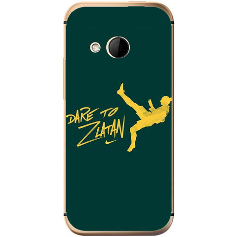 Phone Case Dare To Zlatan HTC One Mini 2