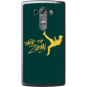 Phone Case Dare To Zlatan LG G4 Beat G4s H735