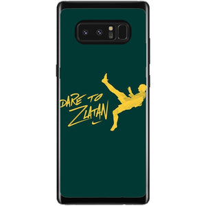 Phone Case Dare To Zlatan Samsung Galaxy Note 8