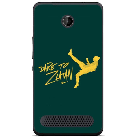 Phone Case Dare To Zlatan Sony Xperia E1 D2004