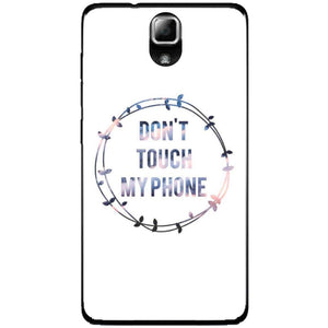 Phone Case Don T Touch My Phone Lenovo A536